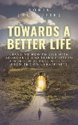 Towards a Better Life - Robin Sacredfire