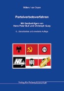 Cover-Bild zum Titel 'Parteiverbotsverfahren' von 'Martin H. W. Möllers, Robert Chr. van Ooyen'