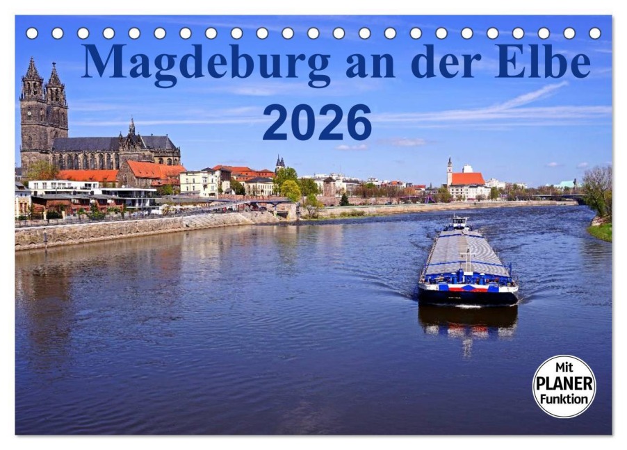 Magdeburg an der Elbe 2026 (Tischkalender 2026 DIN A5 quer), CALVENDO Monatskalender - Beate Bussenius
