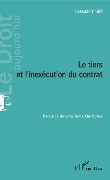 Cover-Bild zum Titel 'Le tiers et l'inexécution du contrat' von 'Lassaâd Chérif'