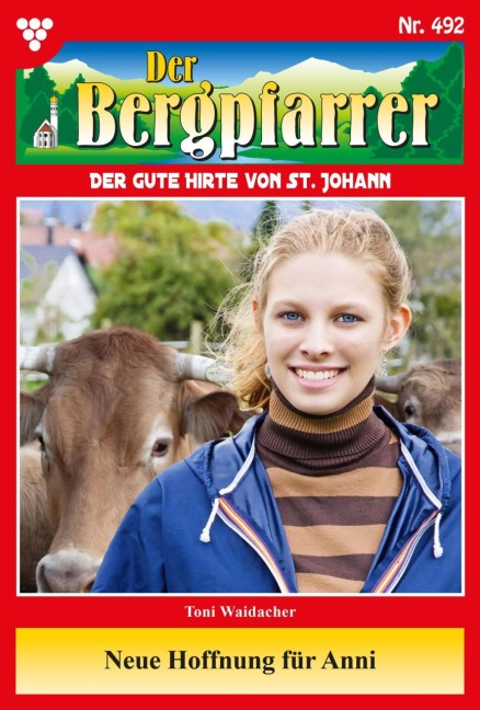 Neue Hoffnung für Anni - Toni Waidacher