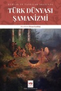 Cover-Bild zum Titel 'Türk Dünyasi Samanizmi' von 'Hasan Kizildag'