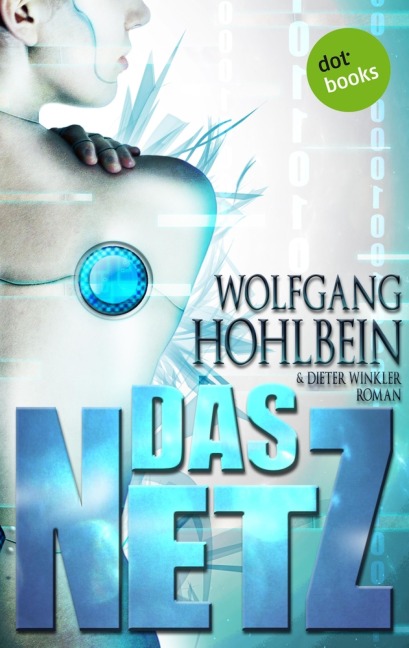 Das Netz - Wolfgang Hohlbein, Dieter Winkler