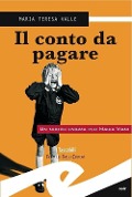 Cover-Bild zum Titel 'Il conto da pagare' von 'Maria Teresa Valle'