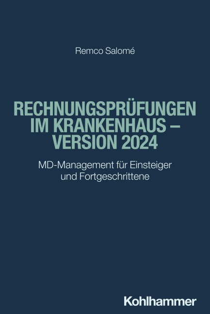 Rechnungsprüfungen im Krankenhaus - Version 2024 - Remco Salomé