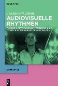 Cover-Bild zum Titel 'Audiovisuelle Rhythmen' von 'Jan-Hendrik Bakels'