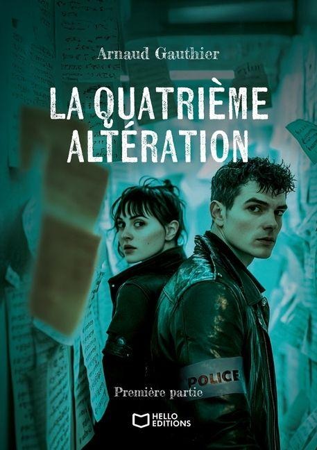 La quatrième altération - Première partie - Arnaud Gauthier