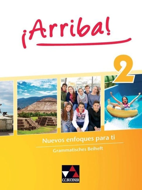 ¡Arriba! Grammatisches Beiheft 2 - Anna Christina Csenar, Matthias Kyr