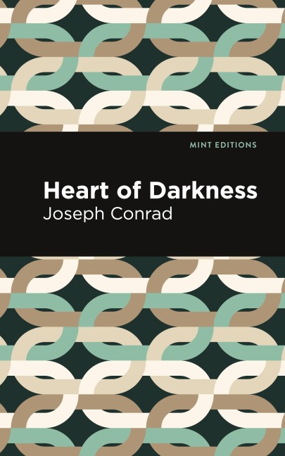 Heart of Darkness - Joseph Conrad