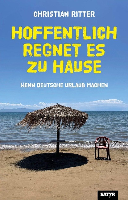 Hoffentlich regnet es zu Hause - Christian Ritter