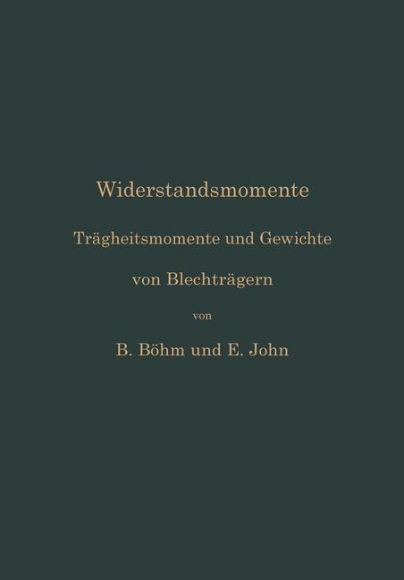 Widerstandsmomente - Bruno Böhm, Ernst John