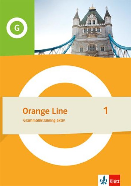 Orange Line 1. Grammatiktraining aktiv Klasse 5 - 