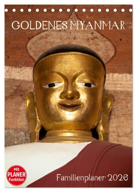 Goldenes Myanmar - Familienkalender 2026 (Tischkalender 2026 DIN A5 hoch), CALVENDO Monatskalender - Sebastian Rost