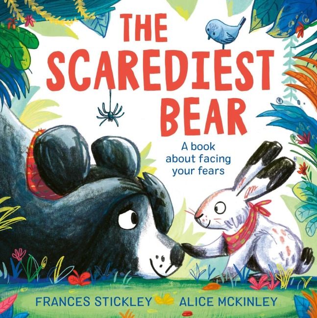 The Scarediest Bear - Frances Stickley