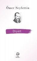 Diyet - Ömer Seyfettin