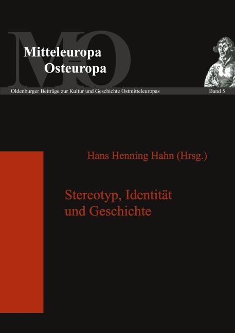 Stereotyp, Identität und Geschichte - 