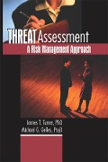 Cover-Bild zum Titel 'Threat Assessment' von 'James T Turner, Michael Gelles'