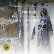 Cover-Bild zum Titel 'Trauma' von 'Andreas M. Sturm'