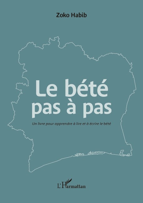 Le bété pas à pas - Zoko