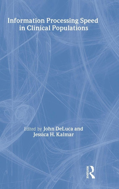 Information Processing Speed in Clinical Populations - 