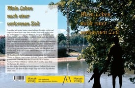 Cover-Bild zum Titel 'Mein Leben nach einer verlorenen Zeit' von 'Hans Montag'