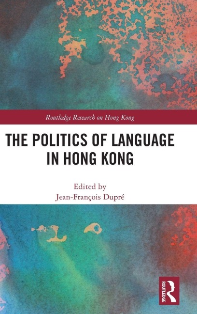 The Politics of Language in Hong Kong - 