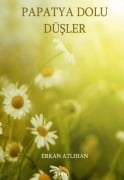 Cover-Bild zum Titel 'Papatya Dolu Dosler' von 'Erkan Atlihan'