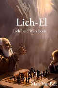 Lich-El (The Lich Lord Wars, #1) - Marc van Pelt