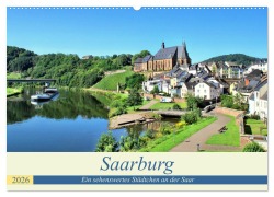 Cover-Bild zum Titel 'Saarburg - Ein sehenswertes Städtchen an der Saar (Wandkalender 2026 DIN A2 quer), CALVENDO Monatskalender' von 'Arno Klatt'