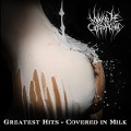 Cover-Bild zum Titel 'Greates Hits - Covered in Milk' von 'Milking The Goatmachine'