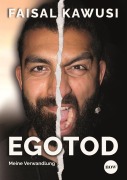 Cover-Bild zum Titel 'Egotod' von 'Faisal Kawusi'