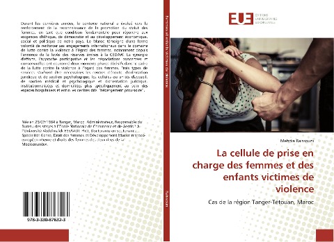 La cellule de prise en charge des femmes et des enfants victimes de violence - Mehdia Raissouni