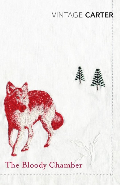 The Bloody Chamber and Other Stories - Angela Carter