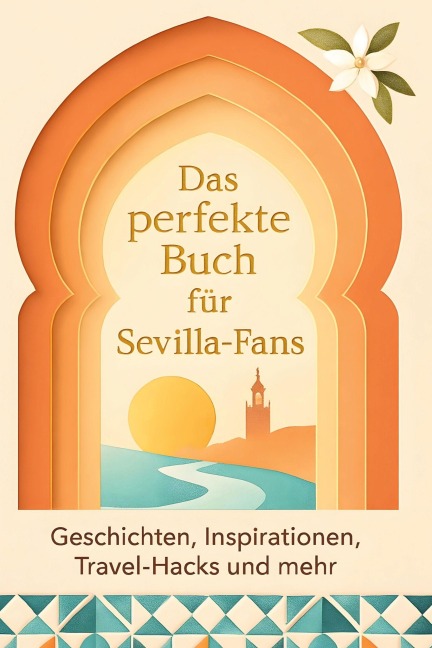 Das perfekte Buch für Sevilla-Fans - Noah Schmitt