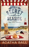 The Secret of Seaside (Paige Comber Mystery, #1) - Agatha Ball