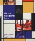 Cover-Bild zum Titel 'We are not going back. Musiche migranti di resistenza, orgoglio e memoria' von ''
