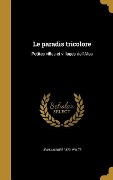 Cover-Bild zum Titel 'Le paradis tricolore' von 'Jean Jacques Waltz'