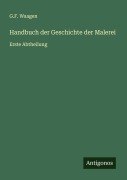 Cover-Bild zum Titel 'Handbuch der Geschichte der Malerei' von 'G. F. Waagen'