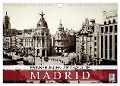 Erinnerungen an das alte Madrid (Wandkalender 2025 DIN A4 quer), CALVENDO Monatskalender - Calvendo Calvendo