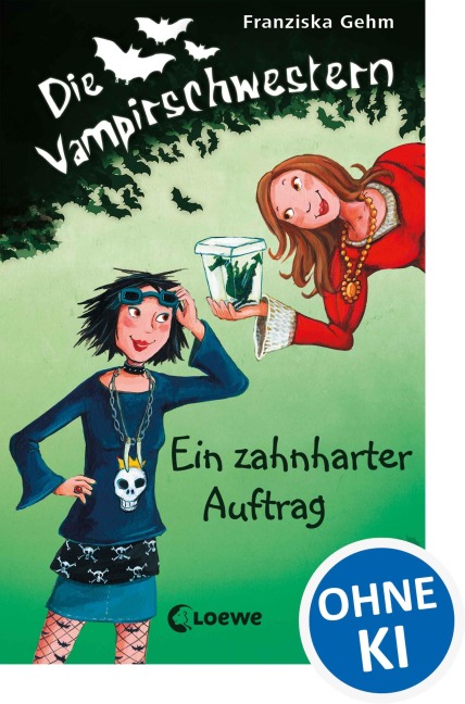 Die Vampirschwestern (Band 3) - Ein zahnharter Auftrag - Franziska Gehm