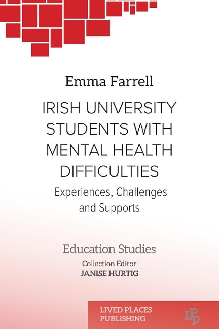 Irish University Students with Mental Health Difficulties - Emma Farrell