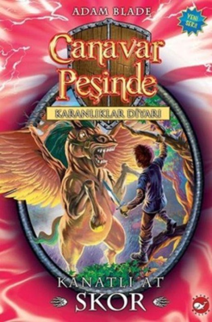 Canavar Pesinde 14 - Kanatli At Skor - Adam Blade