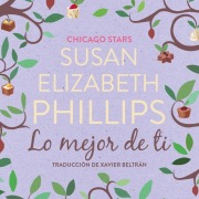 Cover-Bild zum Titel 'Lo mejor de ti' von 'Susan Elizabeth Phillips'