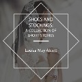 Shoes and Stockings - Louisa May Alcott
