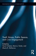 Youth Voices, Public Spaces, and Civic Engagement - 