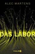 Cover-Bild zum Titel 'Das Labor' von 'Alec Martens'
