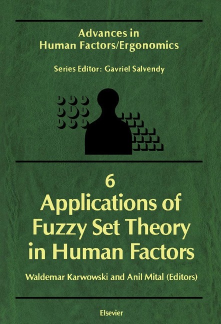 Applications of Fuzzy Set Theory in Human Factors - 