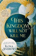 Cover-Bild zum Titel 'This Kingdom Will Not Kill Me' von 'Ilona Andrews'