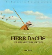 Cover-Bild zum Titel 'Herr Dachs und Sein Abenteuer am Teich' von 'Olivier Desvaux'