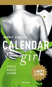Cover-Bild zum Titel 'Calendar girl. Aprile, maggio, giugno' von 'Audrey Carlan'